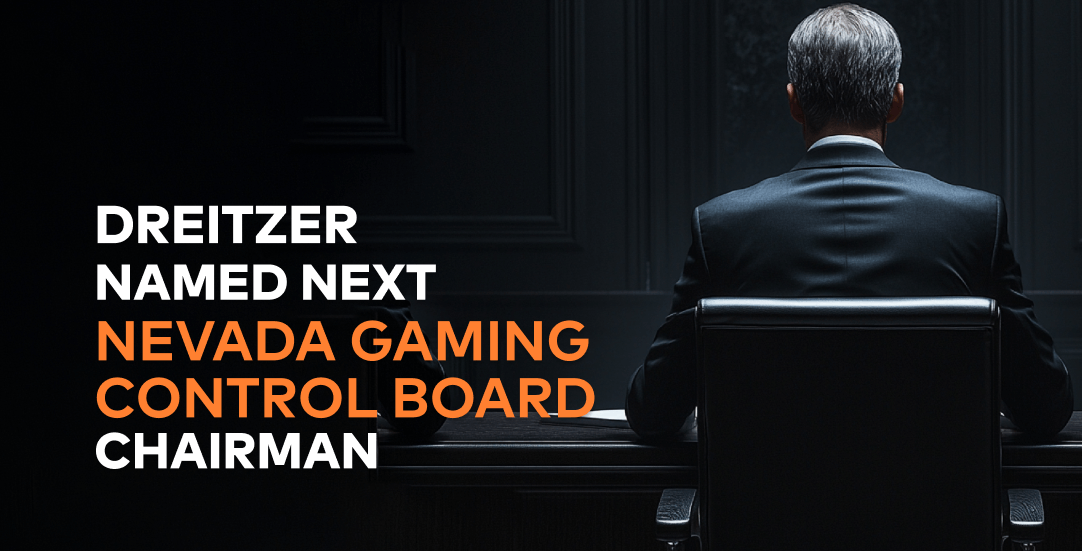 Mike Dreitzer appointed as Nevada Gaming Control Board chair
