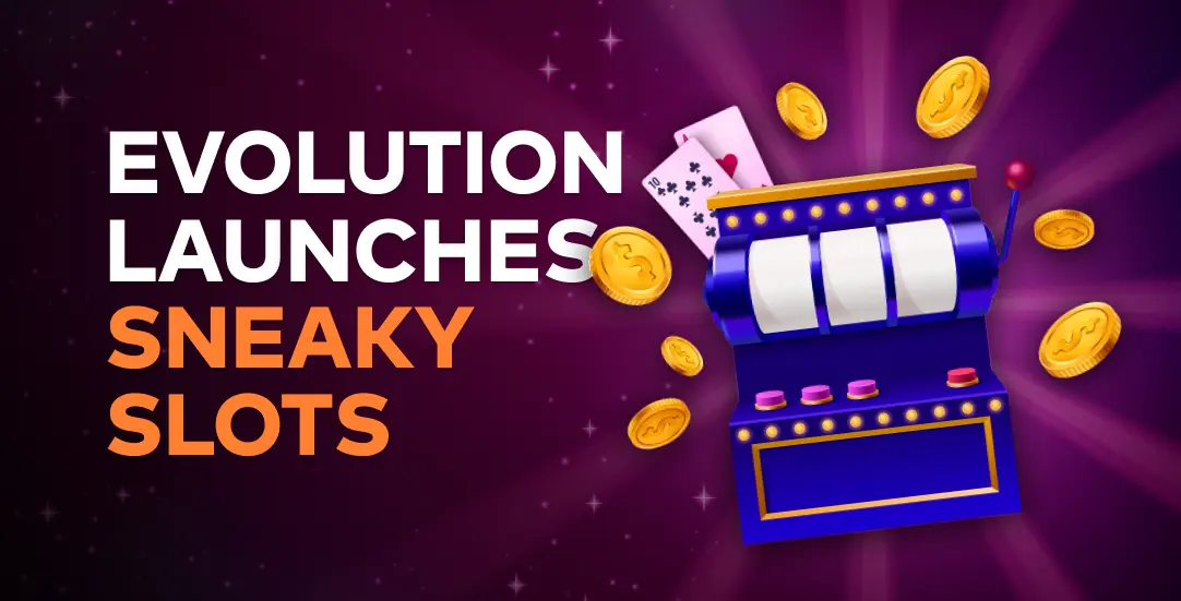 Evolution launches Sneaky Slots and expands RNG portfolio