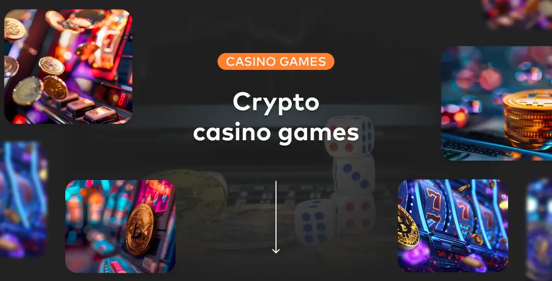 Crypto casino games