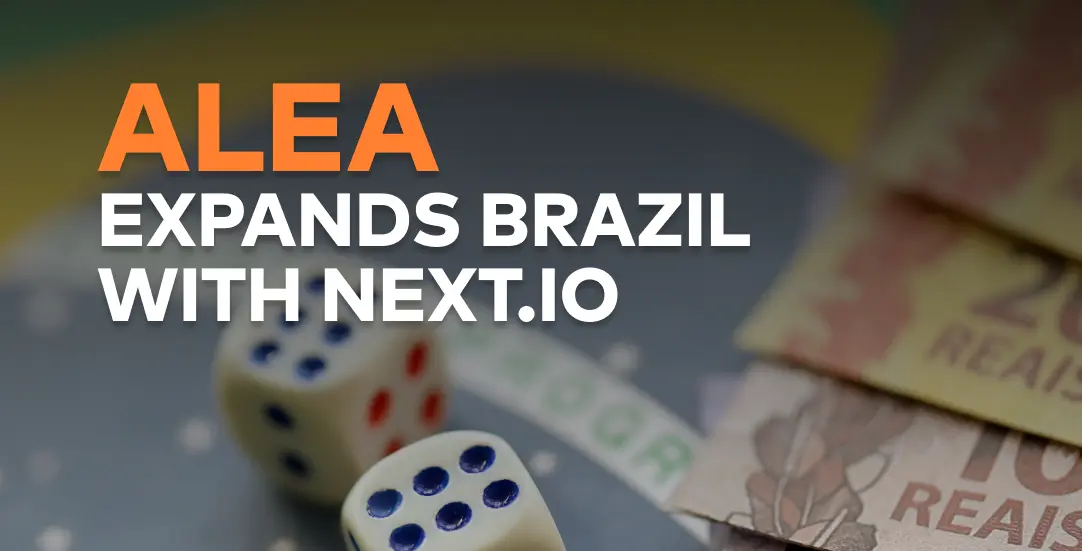 Alea expands Brazil strategy at NEXT.io Focus